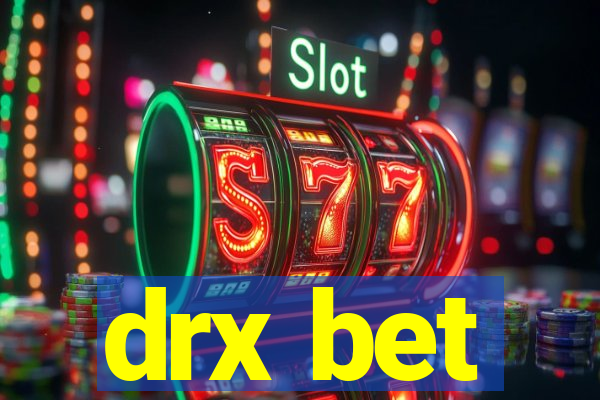drx bet